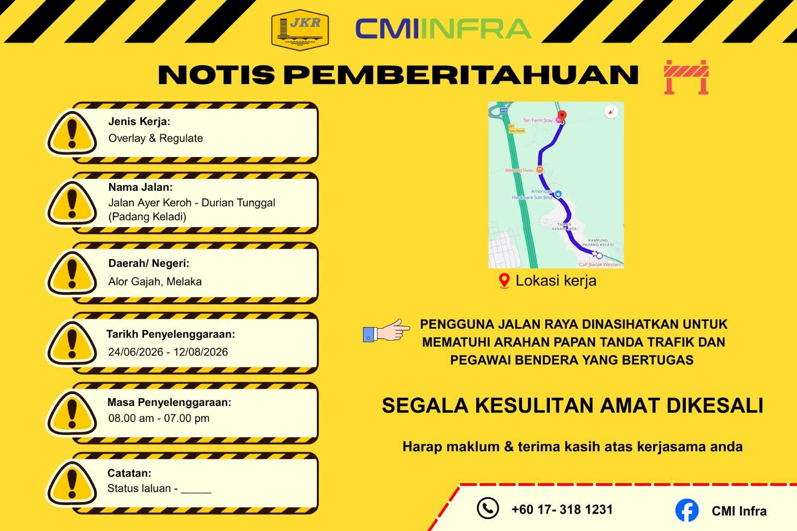Notis Pemberitahuan: Pembaikan Jalan Ayer Keroh - Durian Tunggal